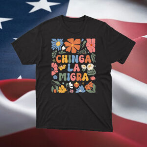 Multicolor-Chinga-La-Migra-Shirt-–-Artistic-Activist-Statement-us