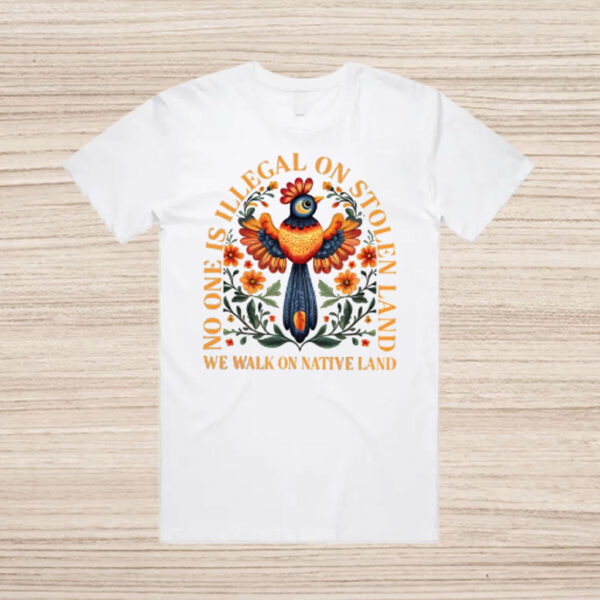 No-One-Is-Illegal-On-Stolen-Land-T-shirt-–-Powerful-Indigenous-Rights-Tee