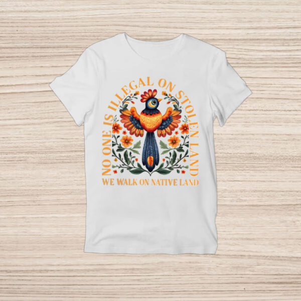 No-One-Is-Illegal-On-Stolen-Land-T-shirt-–-Powerful-Indigenous-Rights-Tee-us