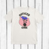 Officer-Oink-T-Shirt-–-Funny-Police-Satire-Tee-usa