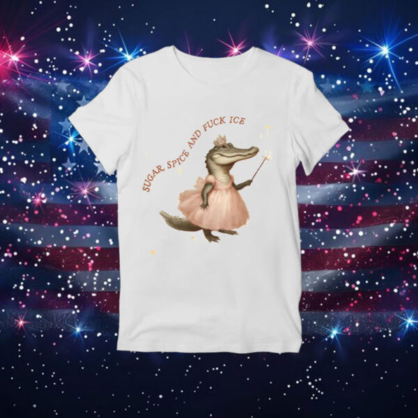 Sugar-Spice-Fuck-ICE-Shirt-–-Cute-Alligator-Activist-Tee