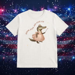 Sugar-Spice-Fuck-ICE-Shirt-–-Cute-Alligator-Activist-Tee-USA