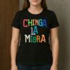 Anti-Trump-Chinga-La-Migra-T-Shirt-–-Colorful-Block-Letter-Activist-Tee-USA