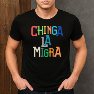 Anti-Trump-Chinga-La-Migra-T-Shirt-–-Colorful-Block-Letter-Activist-Tees