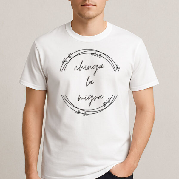 Anti-Trump-Chinga-La-Migra-Tee-–-Minimalist-Protest-Statement