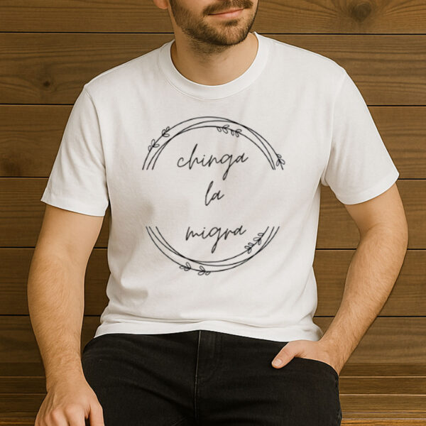 Anti-Trump-Chinga-La-Migra-Tee-–-Minimalist-Protest-Statement-US