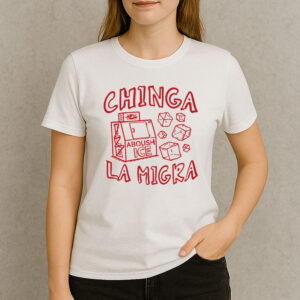 Chinga-La-Migra-Abolish-ICE-Protest-Graphic-T-Shirt-US