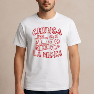 Chinga-La-Migra-Abolish-ICE-Protest-Graphic-T-Shirt-USA