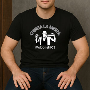 Chinga-La-Migra-#AbolishICE-Shirt-–-Bold-Activist-Protest-Tee-US