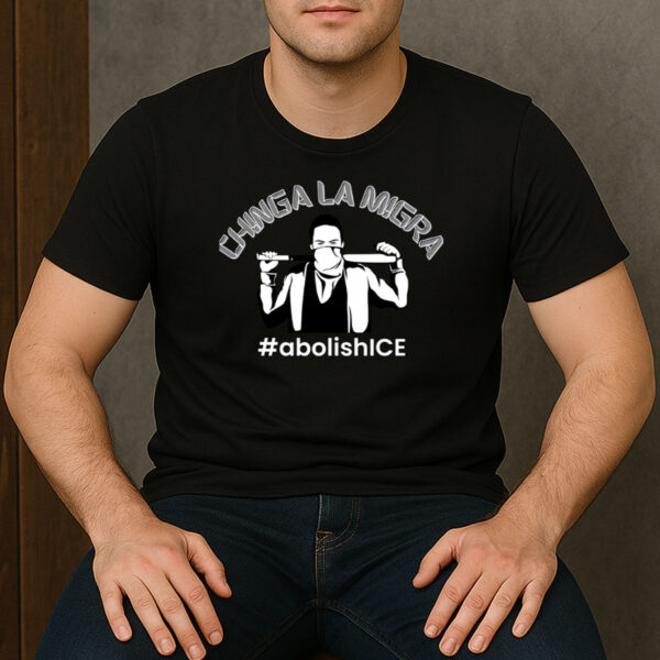 Chinga-La-Migra-#AbolishICE-Shirt-–-Bold-Activist-Protest-Tee-US
