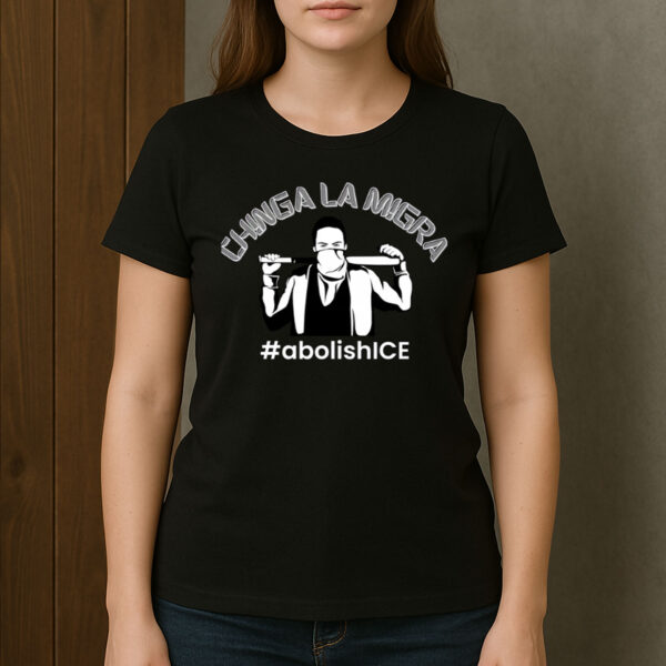 Chinga-La-Migra-#AbolishICE-Shirt-–-Bold-Activist-Protest-Tee-USA