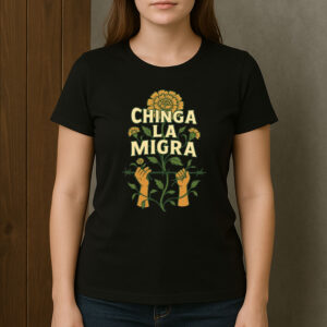 Chinga-La-Migra-Barbed-Wire-Flower-Tee-–-Bold-Protest-Shirt