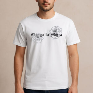 Chinga-La-Migra-Black-Rose-Shirt-–-Immigrant-Rights-Protest-Tee-USA