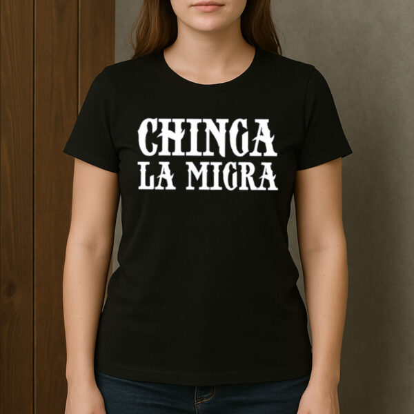Chinga-La-Migra-Bold-Letter-Protest-Activist-Shirt