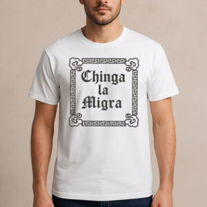 Chinga-La-Migra-Border-Frame-Protest-Shirt-USA