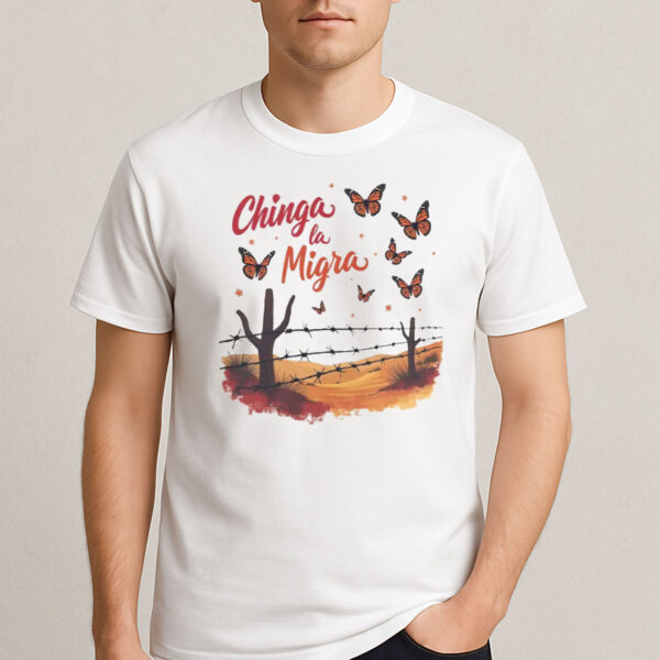 Chinga-La-Migra-Butterfly-Tee-–-Border-Protest-Desert-Scene