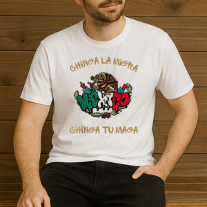 Chinga-La-Migra-Chinga-Tu-Maga-T-Shirt-–-Mexican-Immigrant-Rights-Tees