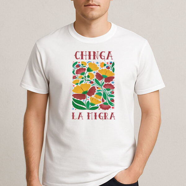 Chinga-La-Migra-Colorful-Folk-Floral-Protest-Shirt
