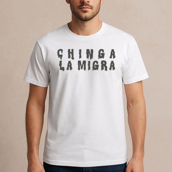 Chinga-La-Migra-Drip-Lettering-Shirt-–-Protest-Graphic-Tee