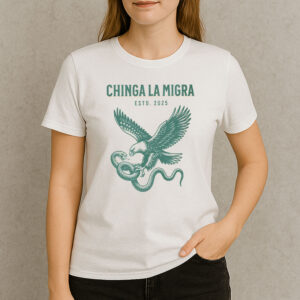 Chinga-La-Migra-Eagle-Snake-Protest-Graphic-T-Shirts