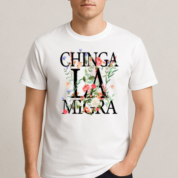 Chinga-La-Migra-Elegant-Floral-Shirt-–-Activist-Protest-Tee