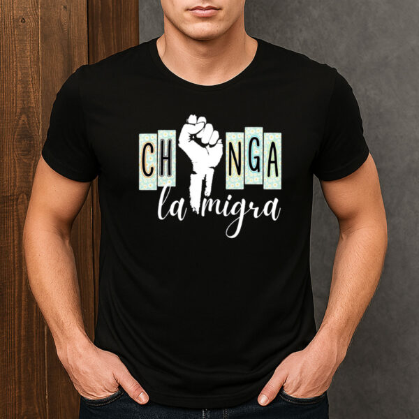 Chinga-La-Migra-Fist-Protest-Graphic-Activist-T-Shirts