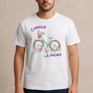 Chinga-La-Migra-Floral-Bike-Shirt-–-Peaceful-Protest-Tee-USA