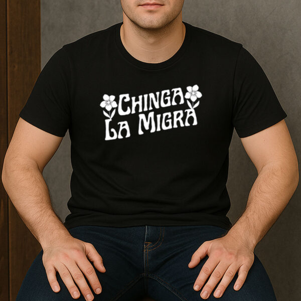 Chinga-La-Migra-Floral-Shirt-–-Protest-Tee-with-Flower-Designs