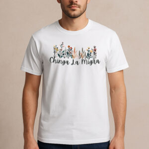 Chinga-La-Migra-Floral-Tee-–-Watercolor-Wildflower-Protest-Shirt-USA