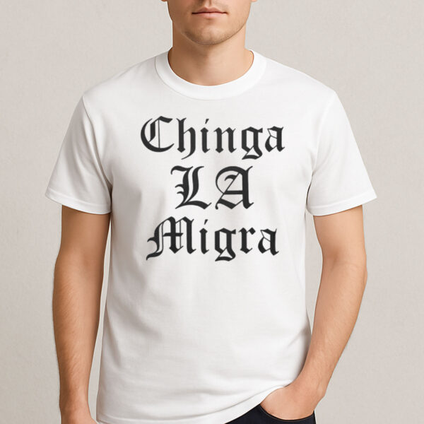Chinga-La-Migra-Gothic-Letter-Tee-–-Bold-Black-Protest-Shirt