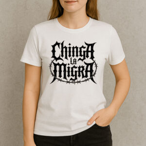 Chinga-La-Migra-Gothic-Tee-–-Barbed-Wire-Bold-Protest-Shirts