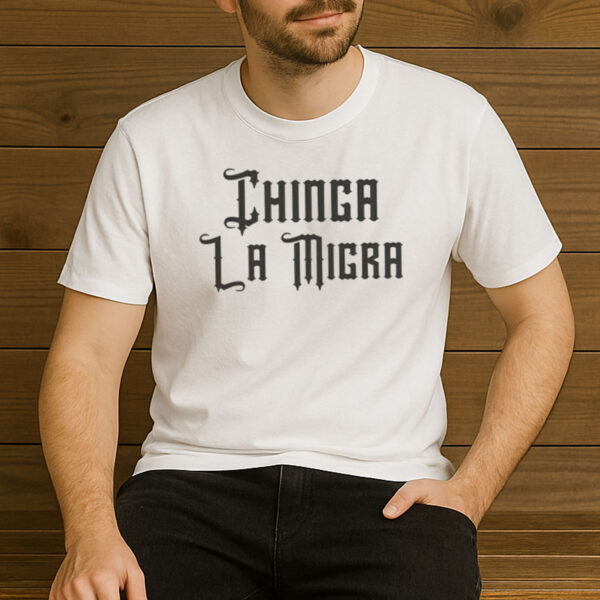Chinga-La-Migra-Gothic-Tee-–-Blackletter-Bold-Protest-Shirt-US