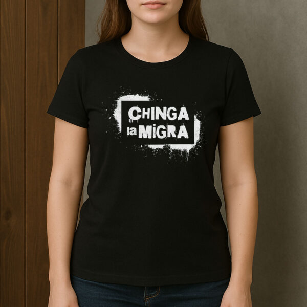 Chinga-La-Migra-Graffiti-Shirt-–-Streetwear-Protest-Tee