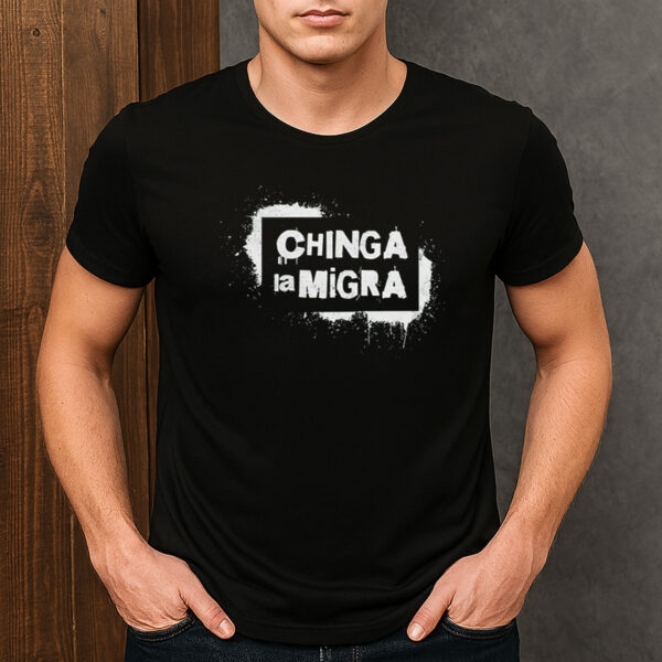 Chinga-La-Migra-Graffiti-Shirt-–-Streetwear-Protest-Tee-US