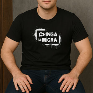 Chinga-La-Migra-Graffiti-Shirt-–-Streetwear-Protest-Tees