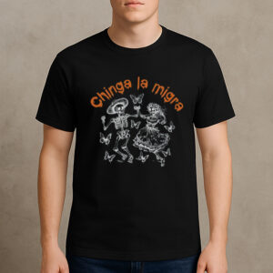 Chinga-La-Migra-Halloween-Shirt-–-Dancing-Skeleton-Day-of-the-Dead-Tee
