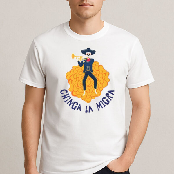 Chinga-La-Migra-Mariachi-Shirt-–-Immigrant-Rights-T-Shirt