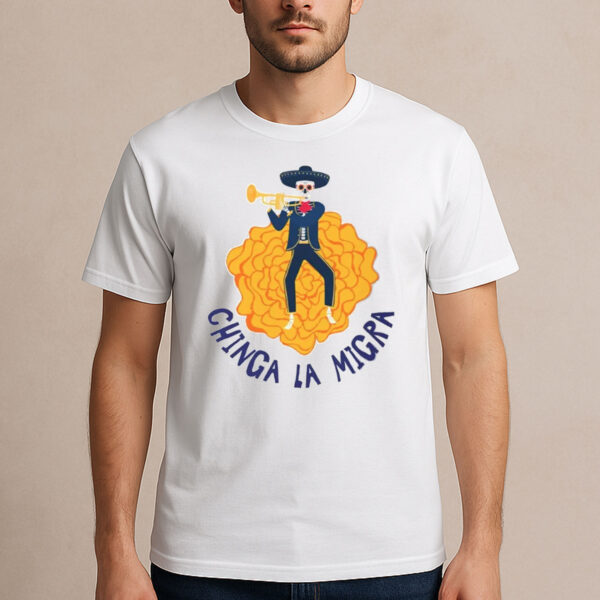 Chinga-La-Migra-Mariachi-Shirt-–-Immigrant-Rights-T-Shirt-USA