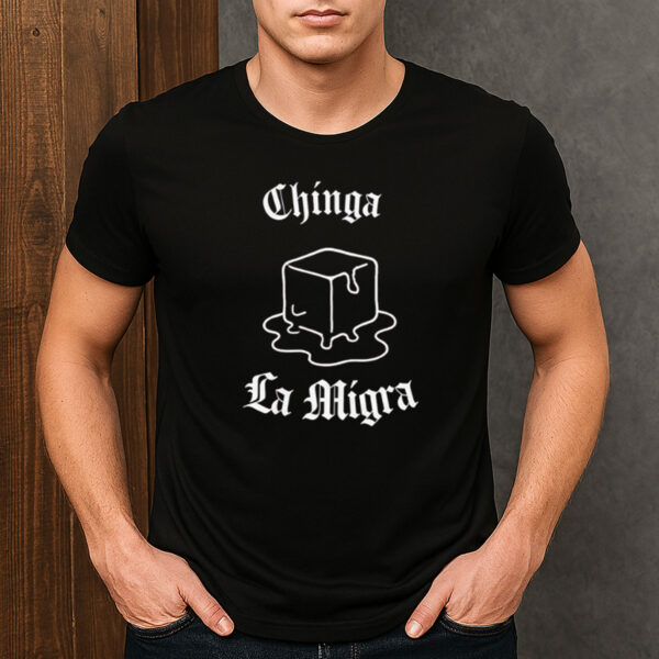 Chinga-La-Migra-Melting-Ice-Cube-Protest-Graphic-Tee-US