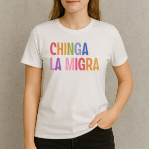 Chinga-La-Migra-Rainbow-Color-Block-Protest-T-Shirts