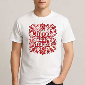 Chinga-La-Migra-Red-Floral-Gun-Tee-–-Bold-Protest-Statement-Shirt