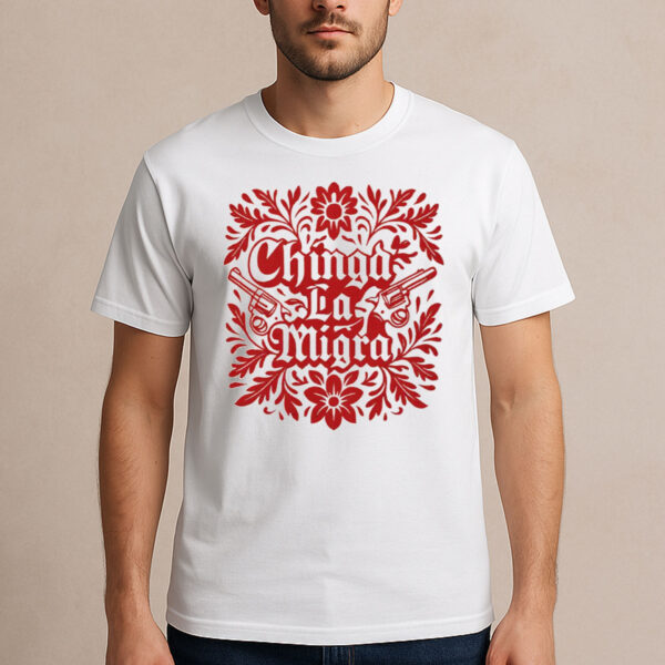 Chinga-La-Migra-Red-Floral-Gun-Tee-–-Bold-Protest-Statement-Shirt-USA