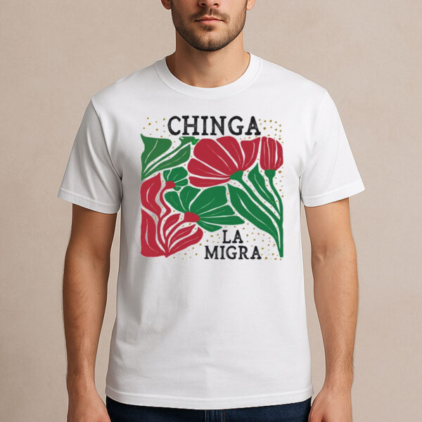 Chinga-La-Migra-Red-Green-Floral-Protest-Shirt