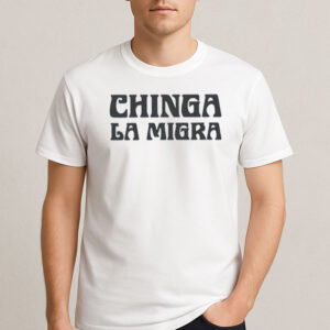 Chinga-La-Migra-Retro-Block-Tee-–-Bold-Protest-Statement-Shirt-USA