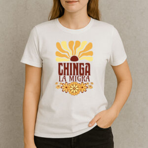 Chinga-La-Migra-Retro-Sun-Tee-–-70s-Floral-Activist-Protest-Shirt-US