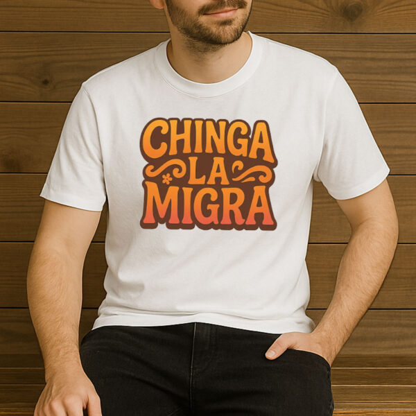 Chinga-La-Migra-Retro-Sunset-Lettering-Activist-T-Shirts