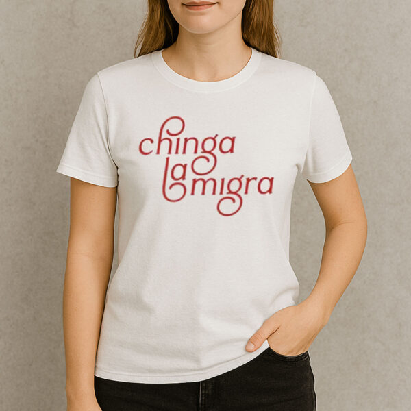 Chinga-La-Migra-Script-Tee-–-Elegant-Red-Letter-Protest-Shirts