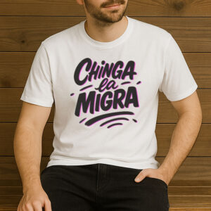 Chinga-La-Migra-Shirt-–-Anti-ICE-Immigrant-Rights-Tee-US