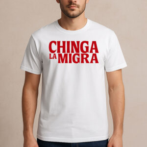 Chinga-La-Migra-Shirt-–-Bold-Red-Text-Immigrant-Rights-Tee-USA