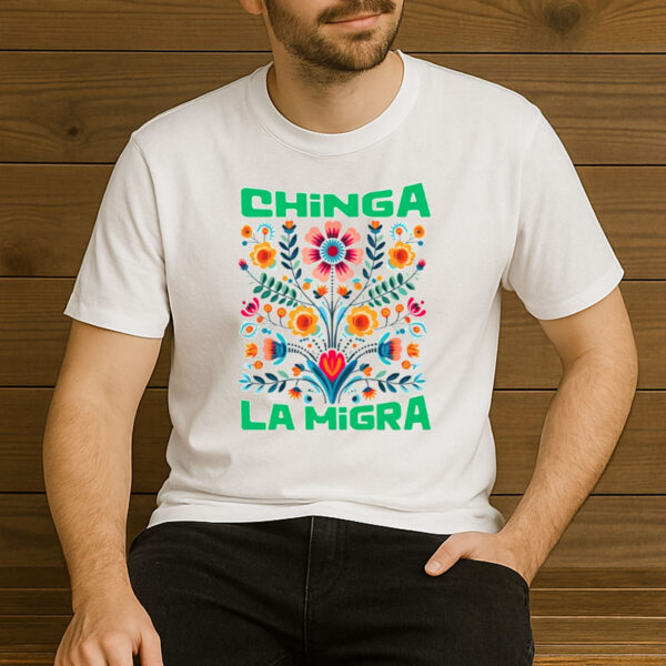 Chinga-La-Migra-Shirt-–-Colorful-Folk-Art-Protest-Tee-US